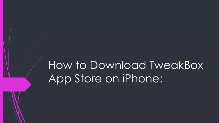 how to download tweakbox app store on iphone