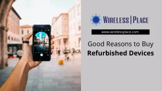 Good Reasons to Buy Refurbished Devices