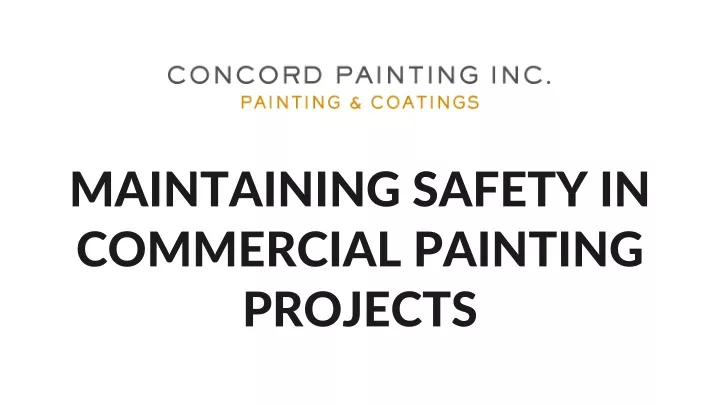 maintaining safety in commercial painting projects