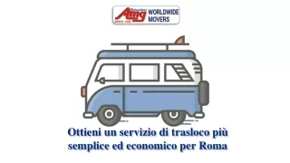 Ottieni un servizio di trasloco più semplice ed economico per Roma