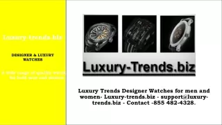 Ph: 855 482-4328 - Luxury Trends