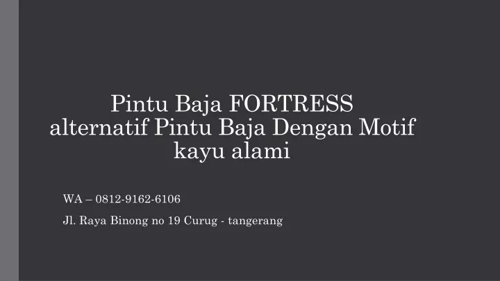 pintu baja fortress alternatif pintu baja dengan motif kayu alami