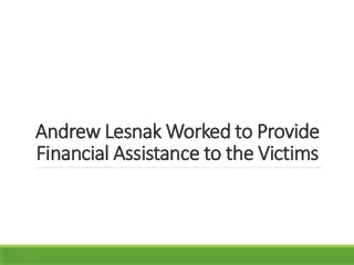 Andrew Lesnak Worked to Provide Financial Assistance to the Victims