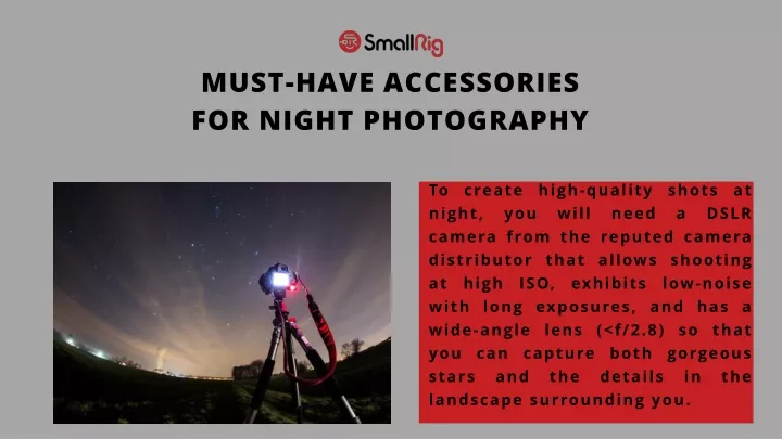 must have accessories for night photography