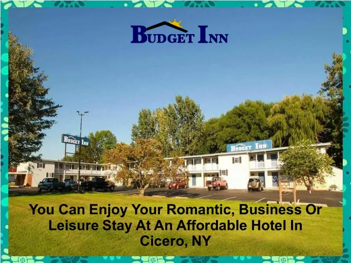 you can enjoy your romantic business or leisure