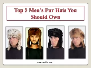 top 5 men s fur hats you should own