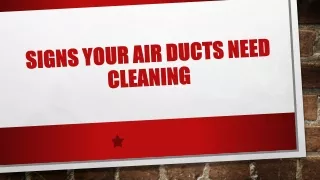 Signs Your Ducts Need Cleaning