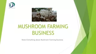 Mushroom Farming Business- IID