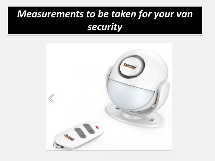 measurements to be taken for your van security