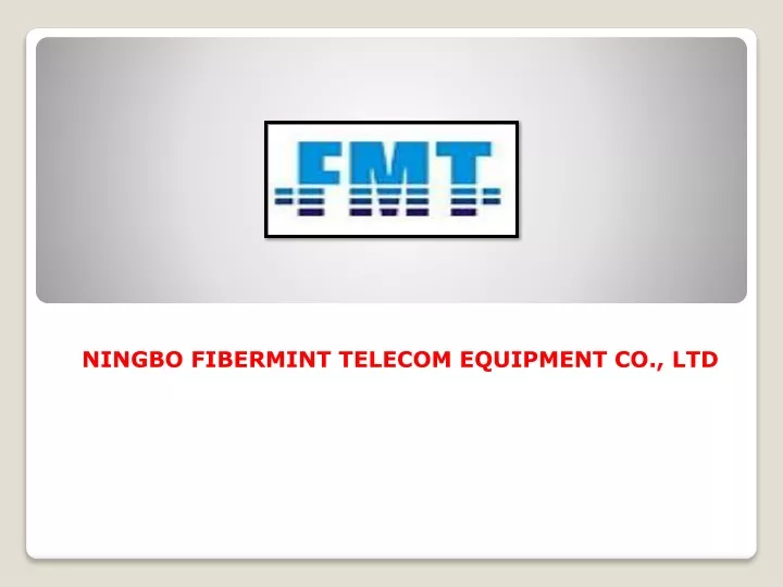 ningbo fibermint telecom equipment co ltd