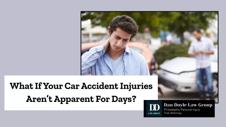 what if your car accident injuries aren