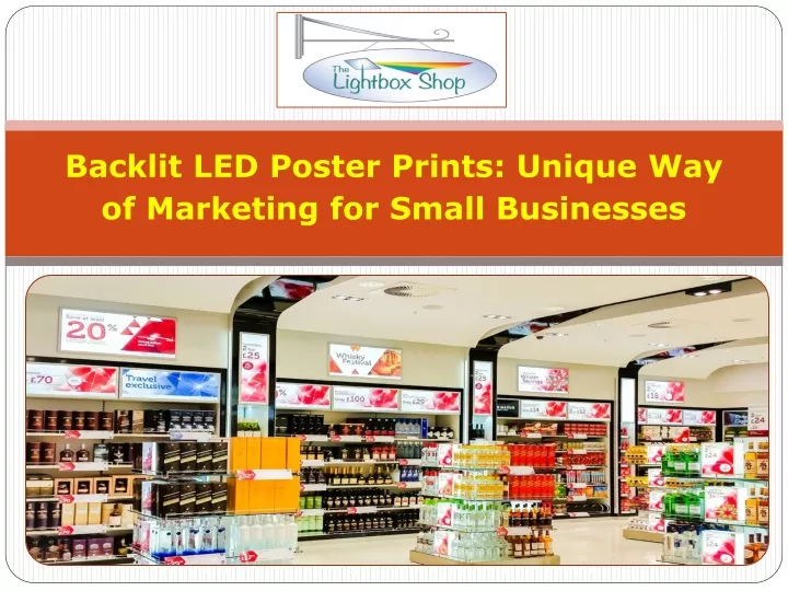 backlit led poster prints unique way of marketing for small businesses