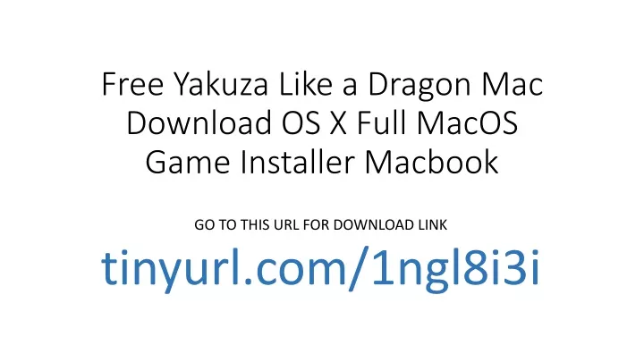 free yakuza like a dragon mac download os x full macos game installer macbook