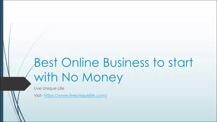 best online business to start with no money live