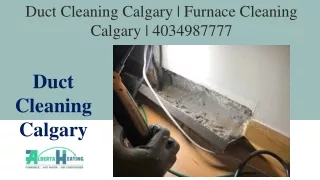Duct Cleaning Calgary | Furnace Cleaning Calgary | 4034987777