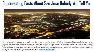 9 Interesting Facts About San Jose Nobody Will Tell You