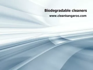 Biodegradable cleaners-www.cleankangaroo.com
