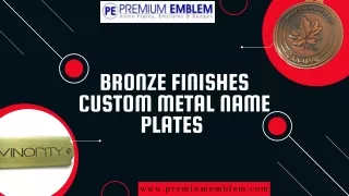Bronze Finishes Custom Metal Name Plates | Premium Emblem