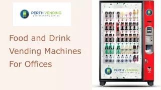 Food and Drink Vending Machines for offices