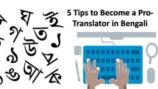 5 Tips to Become a Pro-Translator in Bengali