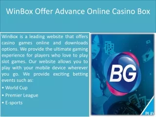 WinBox Offer Advance Online Casino Box