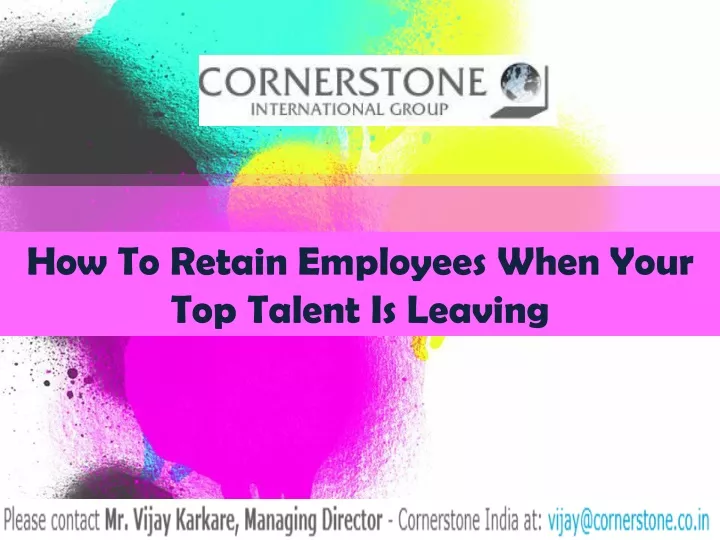 how to retain employees when your top talent