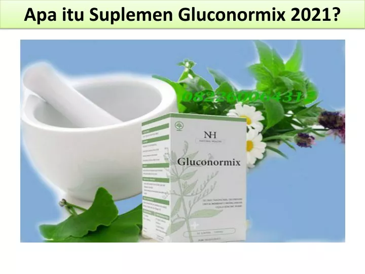 apa itu suplemen gluconormix 2021