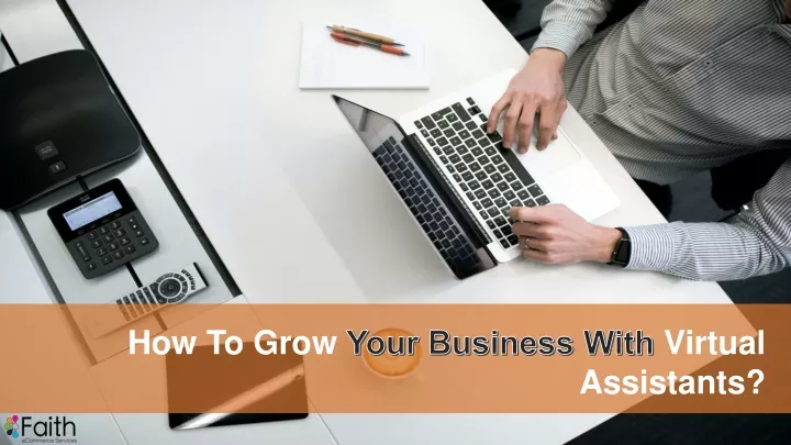 how to grow your business with virtual assistants