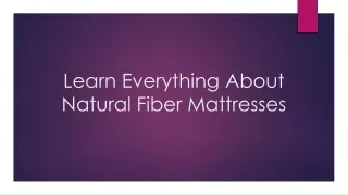 learn everything about natural fiber mattresses
