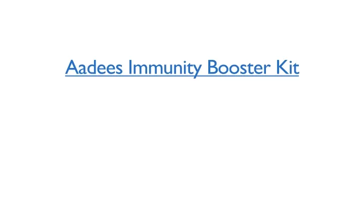 aadees immunity booster kit