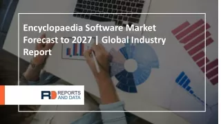 Encyclopaedia Software Market - Industry Statistics, Share, Analysis and Global Research Report, 2020-2027