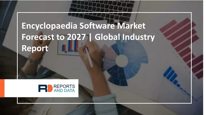 encyclopaedia software market forecast to 2027