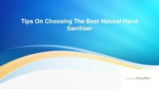 TIPS ON CHOOSING THE BEST NATURAL HAND SANITIZER