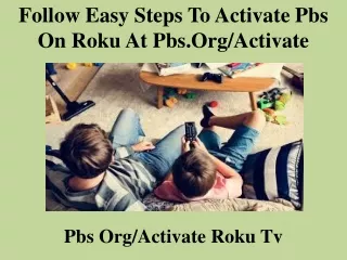 follow easy steps to activate pbs on roku