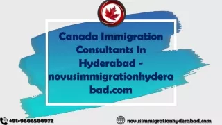 The Best Canada Immigration Consultants in Hyderabad - novusimmigrationhyderabad.com