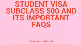 Student Visa Subclass 500 And its Important FAQs
