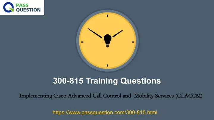 300 815 training questions