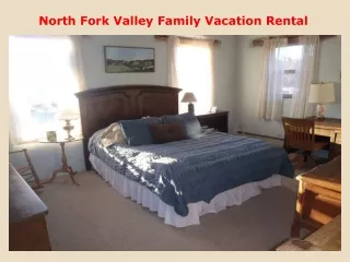 North Fork Valley Family Vacation Rentals