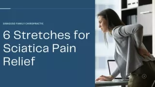 6 Stretches for Sciatica Pain Relief