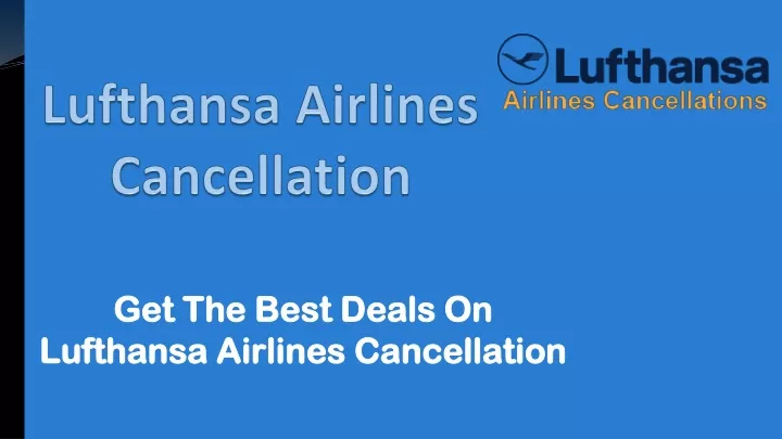 lufthansa airlines cancellation
