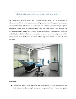 Outstanding amenities of modern dental offices