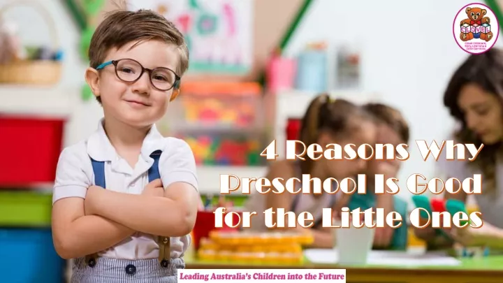4 reasons why preschool is good for the little
