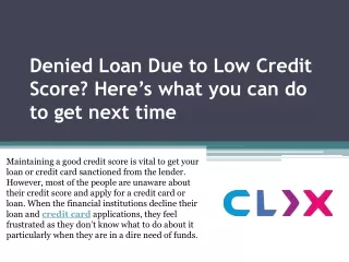 denied loan due to low credit score here s what you can do to get next time