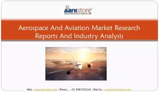 Aerospace and Aviation Industry | Market Research Analysis and Reports | Aarkstore.com