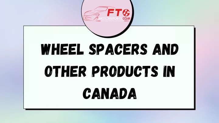 wheel spacers and other products in canada