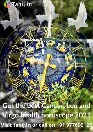 Get the best Cancer, Leo and Virgo health horoscope 2021