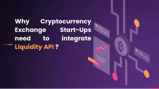 why cryptocurrency exchange start ups need to integrate liquidity api
