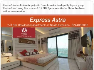 Buy 2/3 BHK Luxurious Apartments in Express Astra at Noida Extension