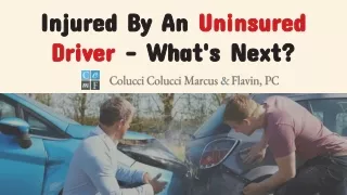 injured by an injured by an uninsured driver