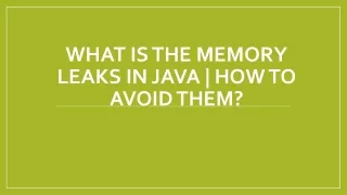 what is the memory leaks in java how to avoid them